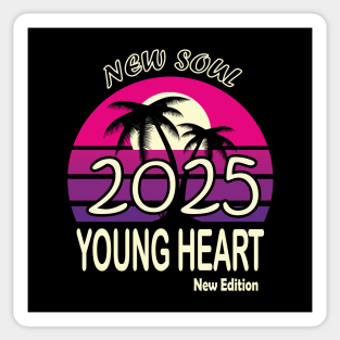 2025 Birthday Gift New Soul Young Heart Sticker